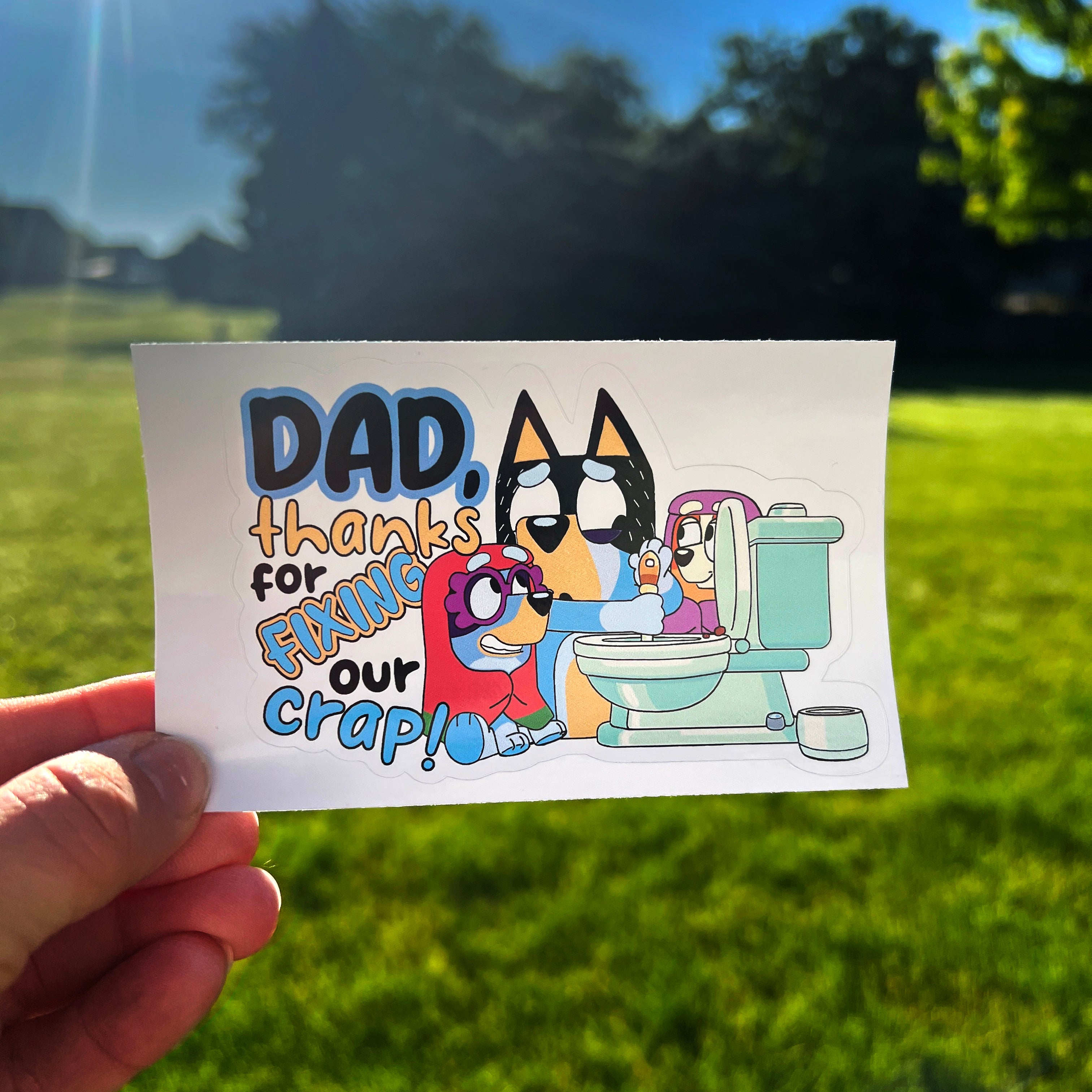 (B16) Dad, Thanks for fixing our Crap. - Dog Family Decal / Sticker
